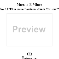 Mass in B Minor, BWV232, No. 15: "Et in unum Dominum Jesum Christum"