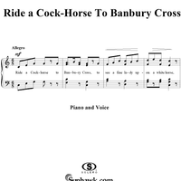 Ride a Cock-Horse to Banbury Cross