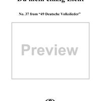 Du mein einzig Licht - No. 37 from "49 Deutsche Volkslieder"  WoO 33