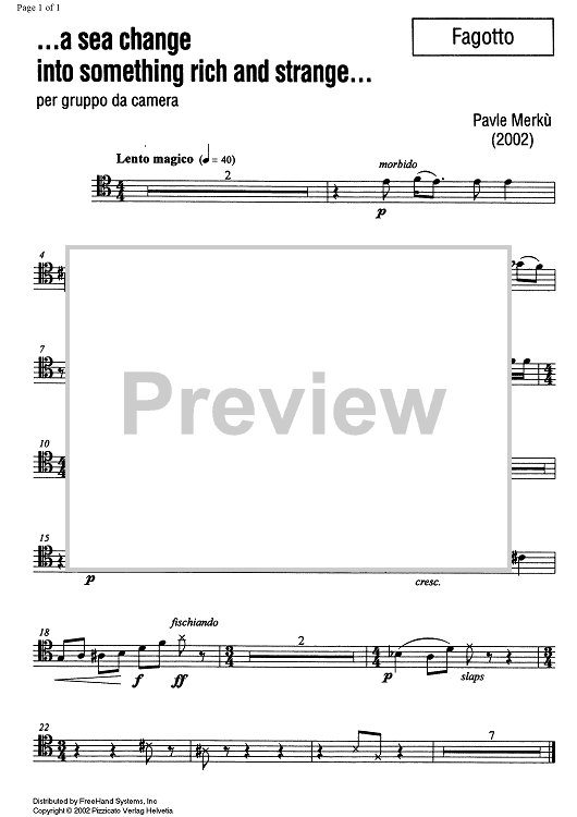 ...a sea change into something rich and strange - Bassoon