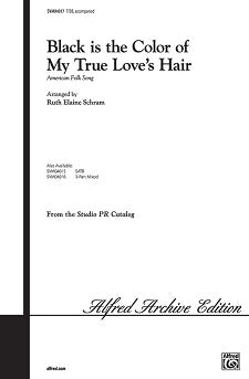 Black is the Color of My True Love's Hair