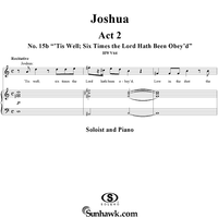 Joshua, Act 2, No. 15b "'Tis well; six times the Lord hath been obey'd"