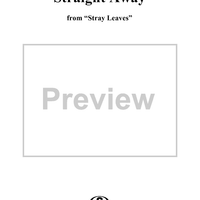 Straight Away, No. 6 from "Stray Leaves", Op. 202