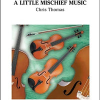 A Little Mischief Music - Score