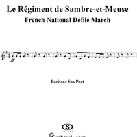 Le Régiment de Sambre-et-Meuse - Baritone Saxophone
