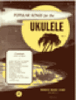 Table of Contents & Directions for Playing the Ukulele - Bonus Material