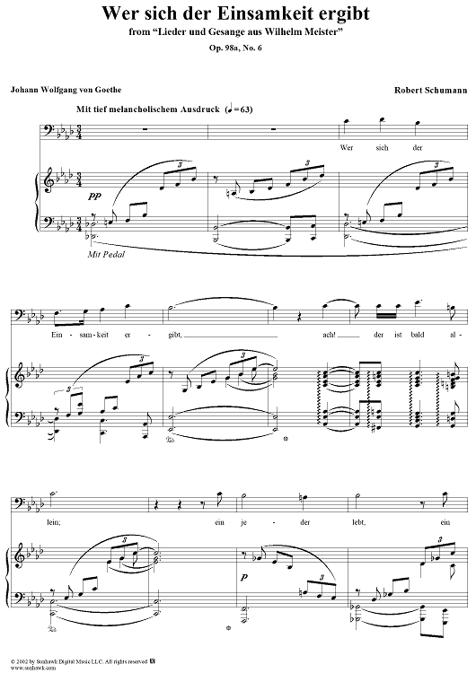 Lieder und Gesänge aus Wilhelm Meister, Op. 98a, No. 6 - Wer sich der Einsamkeit ergibt - No. 6 from "Lieder and Songs from Wilhelm Meister"  op. 98a