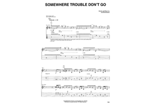 Somewhere Trouble Don't Go