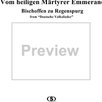 Deutsche Volkslieder, No. 4, Vom heiligen Martyrer Emmerano, Bischoffen zu Regenspurg