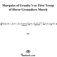Marquiss of Granby's or First Troop of Horse Grenadiers March