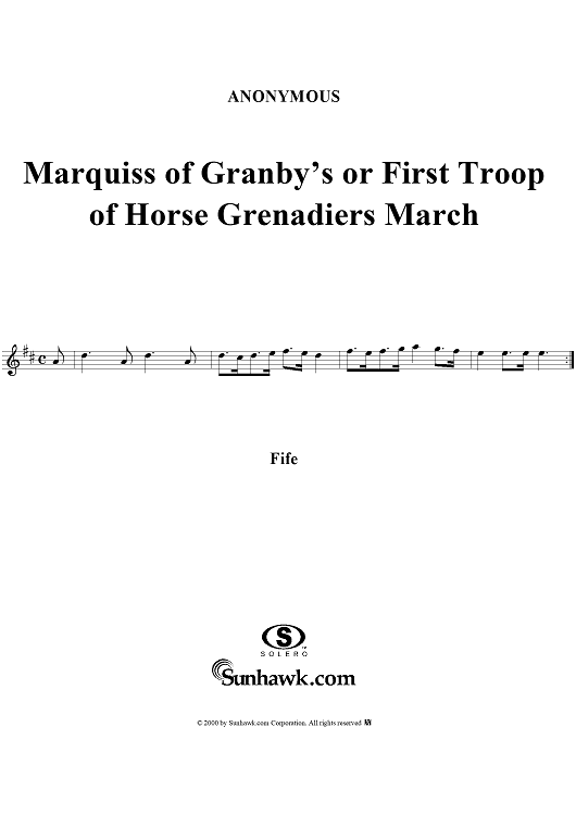 Marquiss of Granby's or First Troop of Horse Grenadiers March