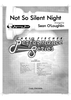 Not So Silent Night - Score
