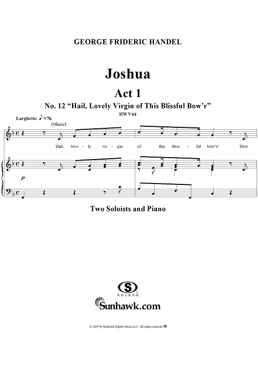 Joshua, Act 1, Nos. 12 "Hail, lovely virgin of this blissful bow'r"