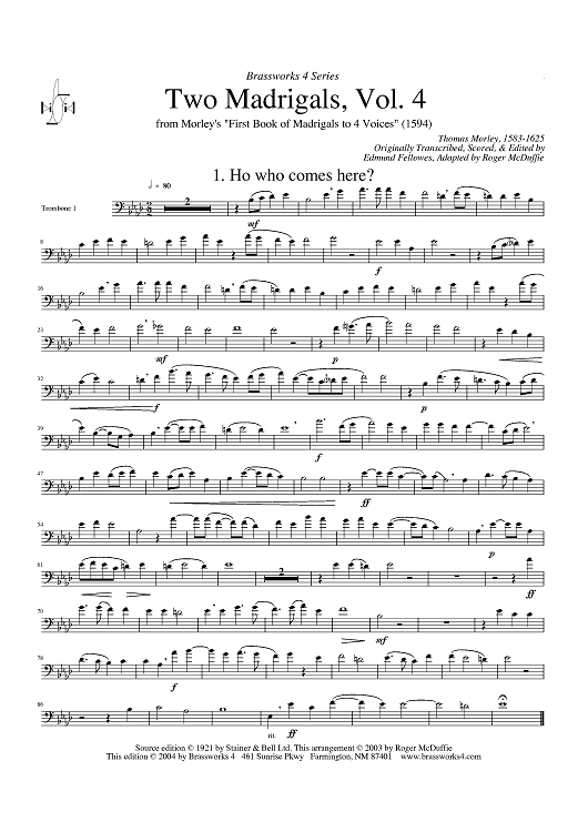 Two Madrigals, Vol. 4 - from Morley's "First Book of Madrigals to 4 Voices" (1594) - Trombone 1 (opt. F Horn)