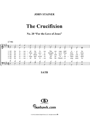 The Crucifixion: No. 20, For the Love of Jesus