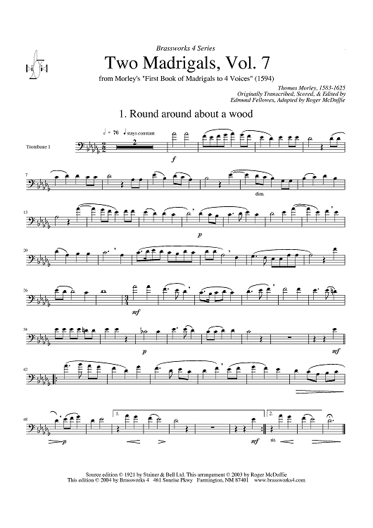 Two Madrigals, Vol. 7 - from Morley's "First Book of Madrigals to 4 Voices" (1594) - Trombone 1 (opt. F Horn)