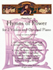 Hymns of Power for 2 Violins and Piano - Violin 1