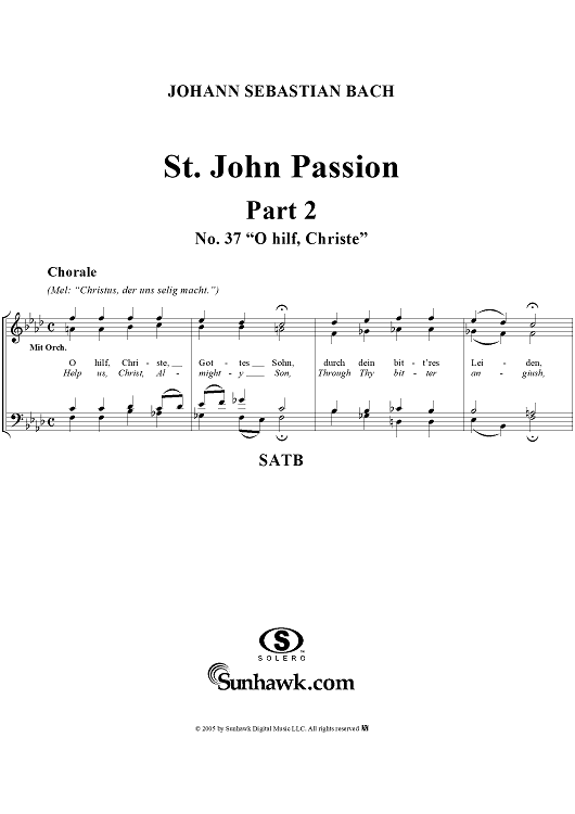 St. John Passion: Part II, No. 37, "O hilfe, Christe"