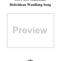 Hebridean Waulking Song, Ho! mo leannan