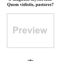 O magnum mysterium / Quem vidistis pastores