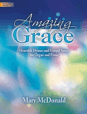 Amazing Grace - Heartfelt Hymns and Gospel Songs for Organ and Piano
