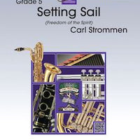 Setting Sail (Freedom of the Spirit) - Clarinet 3 in Bb
