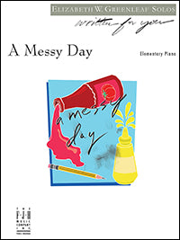 A Messy Day
