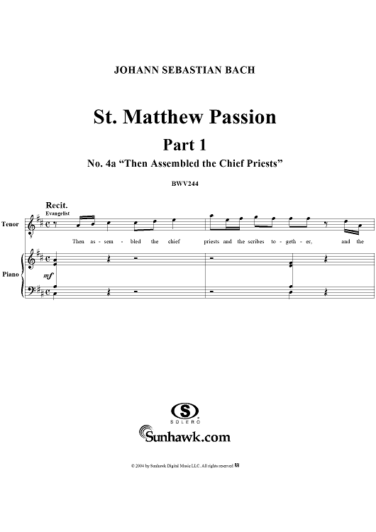 St. Matthew Passion: Part I, No. 4a, "Then Assembled the Chief Priests"