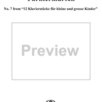 Turniermarsch, No. 7 from "12 Klavierstücke für kleine und grosse Kinder" (Op. 85)