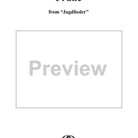 Frühe: "Früh steht der Jäger auf", No. 4 from "Jagdlieder", Op. 137