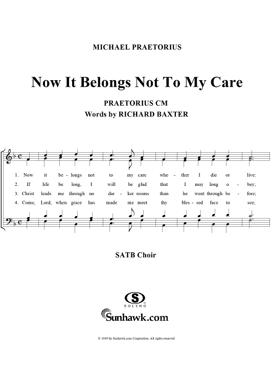 Now It Belongs Not to My Care