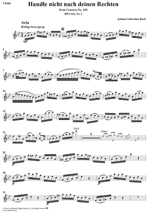 "Handle nicht nach deinen Rechten", Aria, No. 2 from Cantata No. 101: "Nimm von uns, Herr, du treuer Gott" - Violin