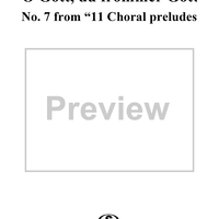 O Gott, du frommer Gott - No. 7 from "11 Choral preludes" - Op. posth 122