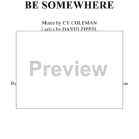 Everybody's Gotta Be Somewhere