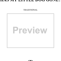 Oh Where, Oh Where Has My Little Dog Gone?