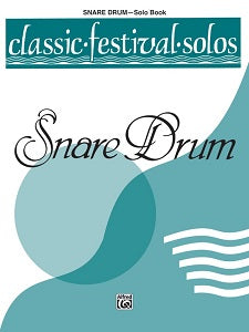 Classic Festival Solos (Snare Drum), Volume 1