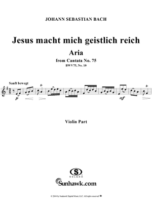 "Jesus macht mich geistlich reich", Aria, No. 10 from Cantata No. 75: "Die Elenden sollen essen" - Violin