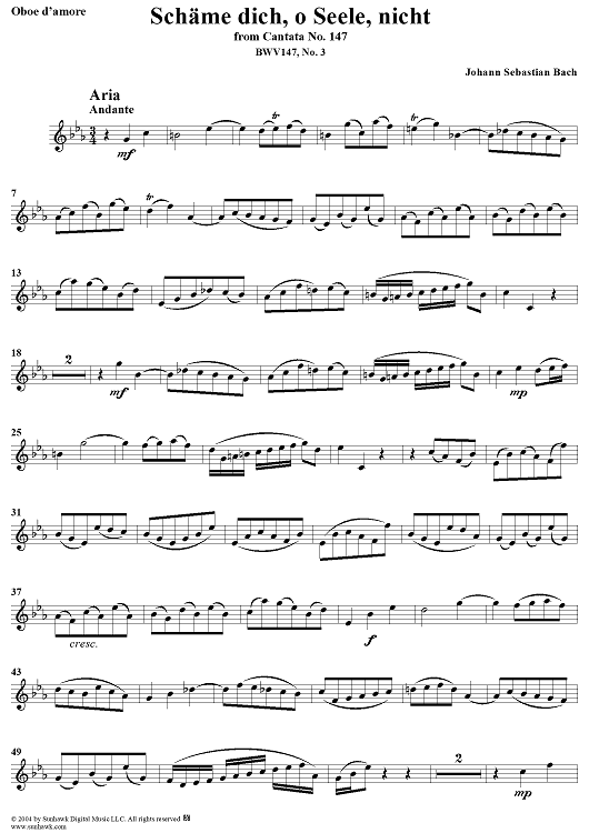 "Schäme dich, o Seele, nicht", Aria, No. 3 from Cantata No. 147: "Herz und Mund und Tat und Leben" - Oboe d'amore