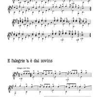 Al cjante il gjâl and E l'alegrie 'a è dai zovins