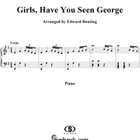 Girls, Have You Seen George