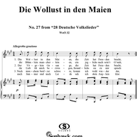 Die Wollust in den Maien - No. 27 from "28 Deutsche Volkslieder" WoO 32