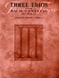 Three Trios from Bach Cantatas