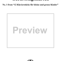 Geburtstagsmarsch, No. 1 from "12 Klavierstücke für kleine und grosse Kinder" (Op. 85)