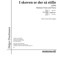 I Skoven er der saa stille