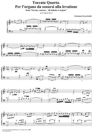 Toccata Quarta. Per l'organo da sonarsi alla levatione, No. 4 from "Toccate, canzone ... di cimbalo et organo", Vol. II