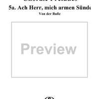 Chorale Preludes, Part II, Von der buße, 5a. Ach Herr, mich armen Sünder (Herzlich tut mich verlangen)
