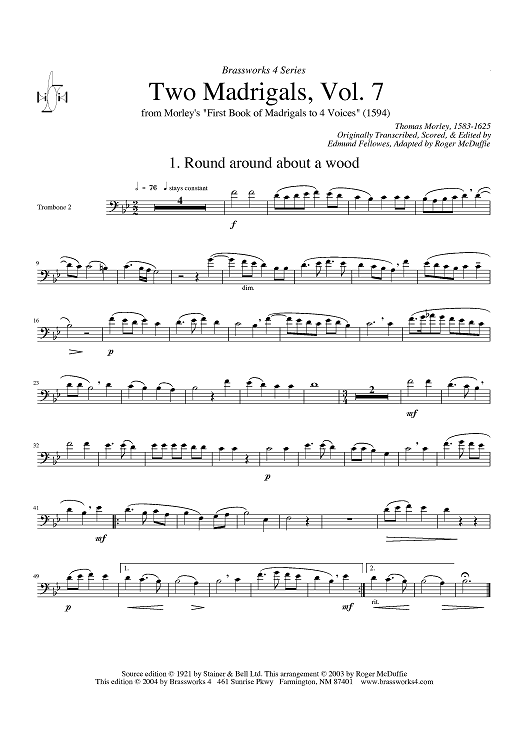 Two Madrigals, Vol. 7 - from Morley's "First Book of Madrigals to 4 Voices" (1594) - Trombone 2