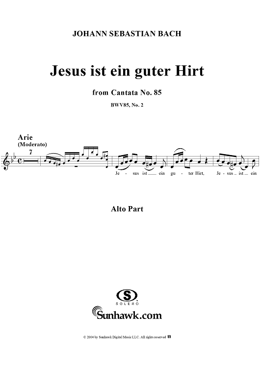 "Jesus ist ein guter Hirt", Aria, No. 2 from Cantata No. 85: "Ich bin ein guter Hirt" - Alto
