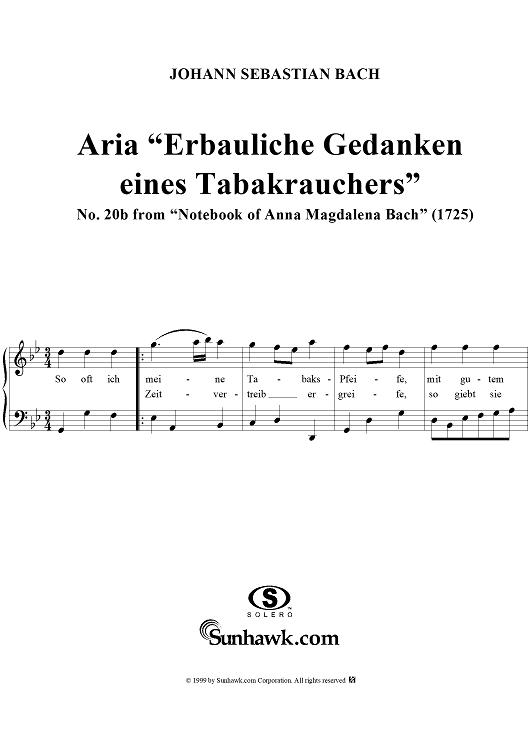 Aria "Erbauliche Gedanken eines Tabakrauchers" - No. 20b from "Notebook of Anna Magdalena Bach" (1725)