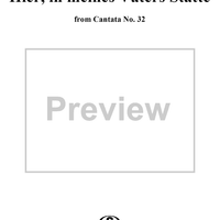 "Hier, in meines Vaters Stätte", Aria, No. 3 from Cantata No. 32: "Liebster Jesu, mein Verlangen" - Piano Score